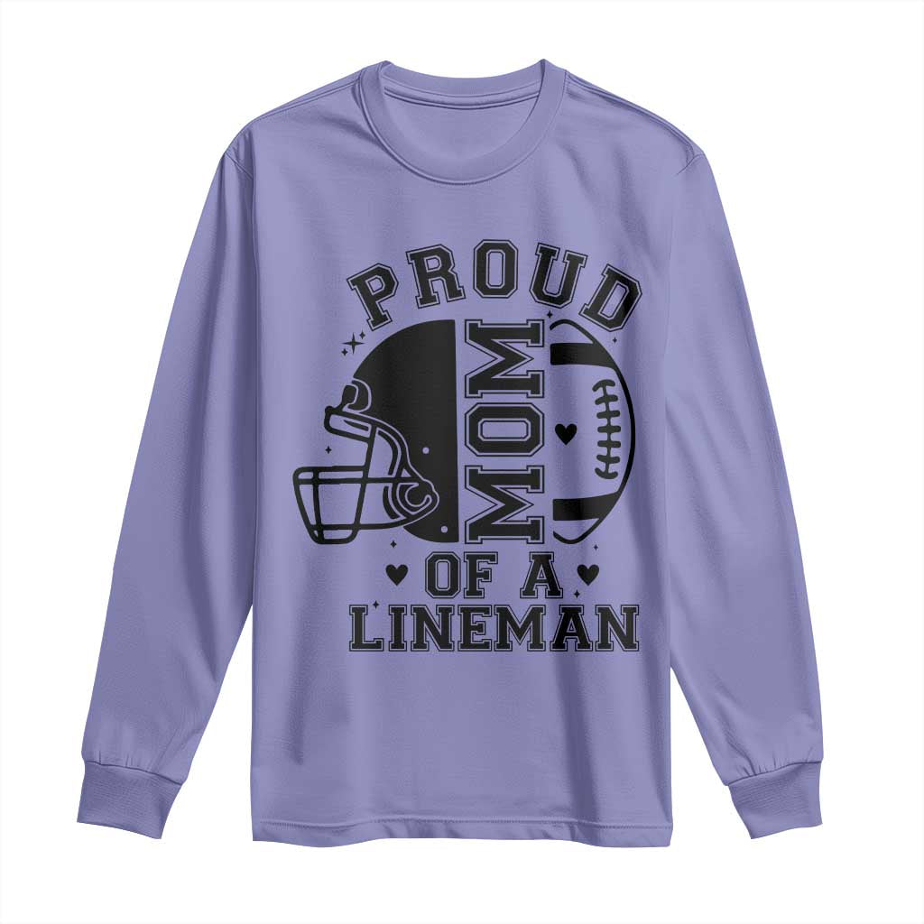 Proud Mom Of A Lineman Long Sleeve Shirt Football Fan Gift For Women - Wonder Print Shop