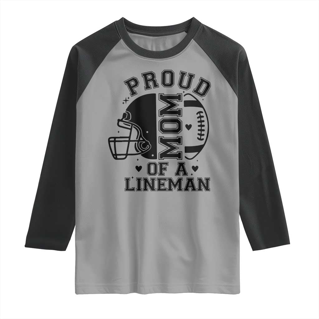 Proud Mom Of A Lineman Raglan Shirt Football Fan Gift For Women - Wonder Print Shop