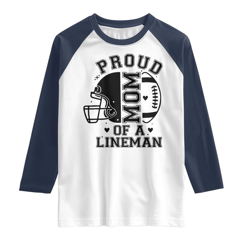 Proud Mom Of A Lineman Raglan Shirt Football Fan Gift For Women - Wonder Print Shop