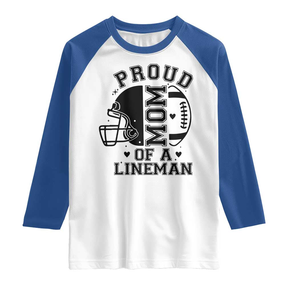 Proud Mom Of A Lineman Raglan Shirt Football Fan Gift For Women - Wonder Print Shop