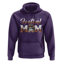 Football Mom Life Hoodie Sports Fan Gift For Women - Wonder Print Shop