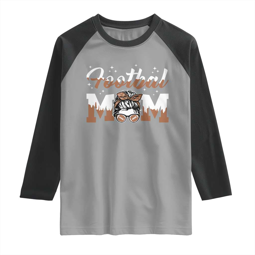 Football Mom Life Raglan Shirt Sports Fan Gift For Women - Wonder Print Shop