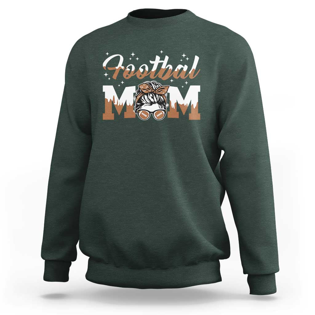 Football Mom Life Sweatshirt Sports Fan Gift For Women - Wonder Print Shop
