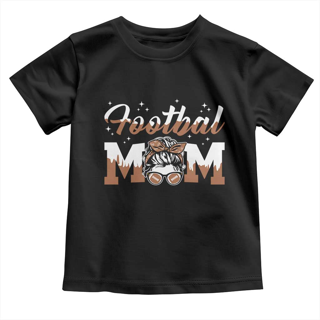 Football Mom Life Toddler T Shirt Sports Fan Gift For Women - Wonder Print Shop
