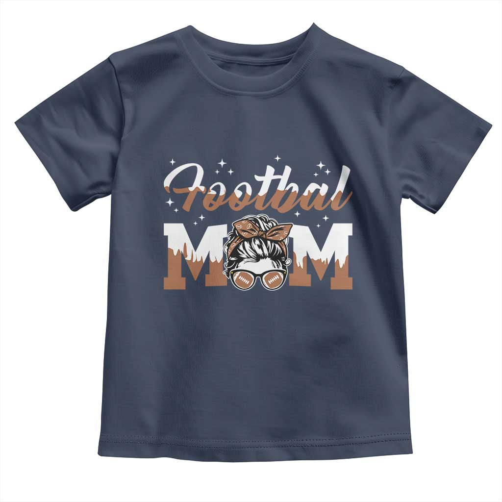 Football Mom Life Toddler T Shirt Sports Fan Gift For Women - Wonder Print Shop