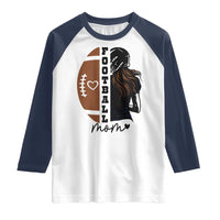 Proud Football Mom Raglan Shirt Game Day Supporter Gift - Wonder Print Shop