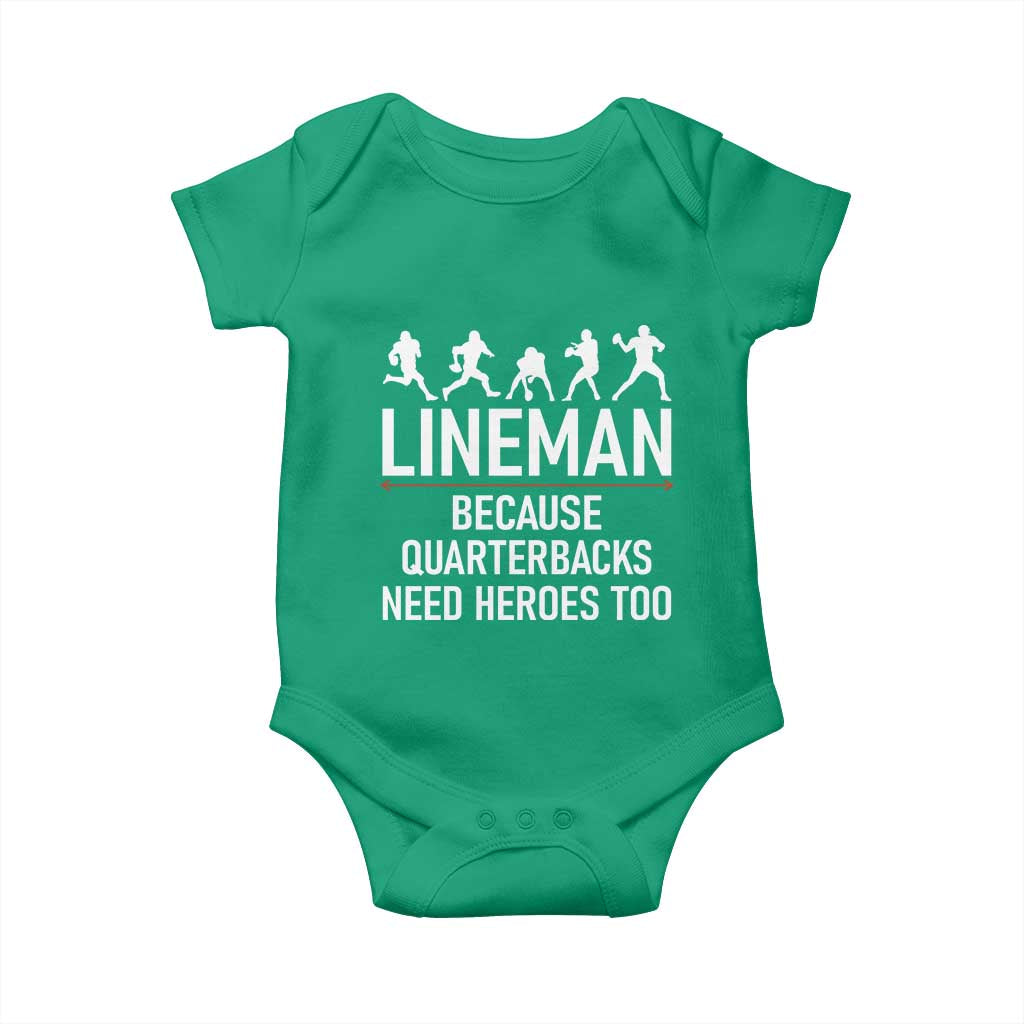 Lineman Because Quarterbacks Need Heroes Baby Onesie Football Player Gift - Wonder Print Shop