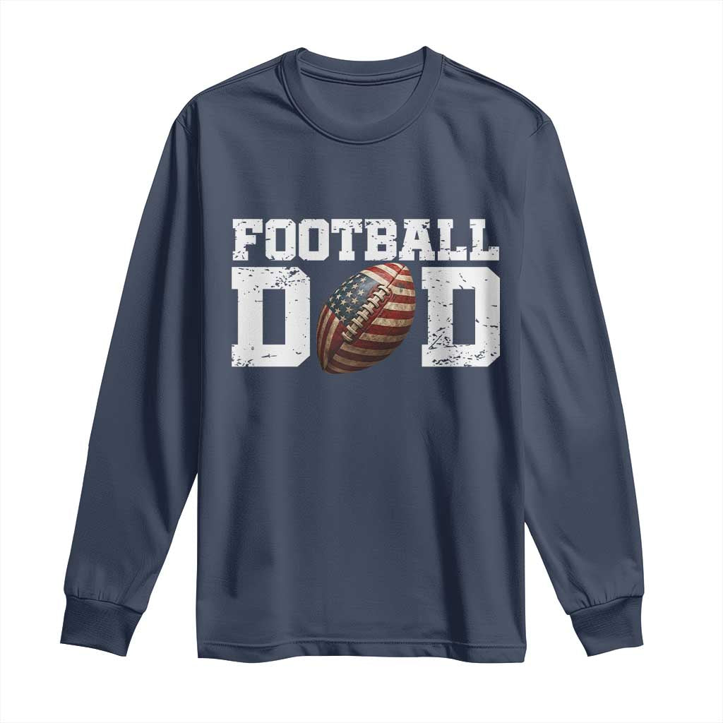 Football Dad Long Sleeve Shirt Sports Fan Gift For Men - Wonder Print Shop