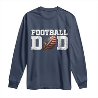 Football Dad Long Sleeve Shirt Sports Fan Gift For Men - Wonder Print Shop