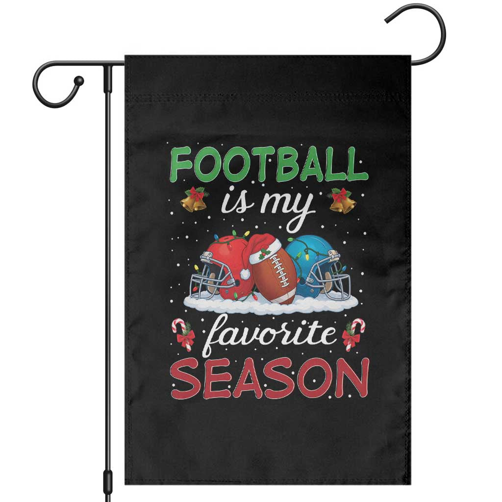 Football Is My Favorite Season Garden Flag Christmas Holiday Sports Gift - Wonder Print Shop