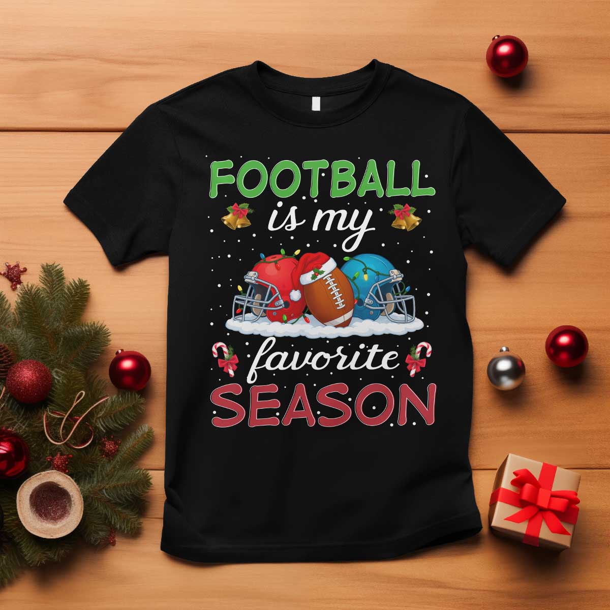 Football Is My Favorite Season T Shirt Christmas Holiday Sports Gift - Wonder Print Shop