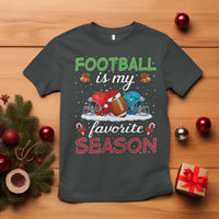 Football Is My Favorite Season T Shirt Christmas Holiday Sports Gift - Wonder Print Shop