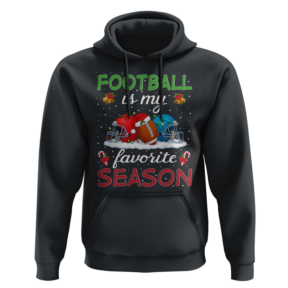Football Is My Favorite Season Hoodie Christmas Holiday Sports Gift - Wonder Print Shop