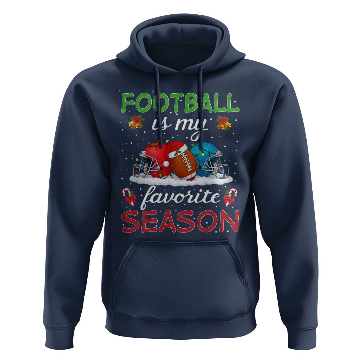 Football Is My Favorite Season Hoodie Christmas Holiday Sports Gift - Wonder Print Shop