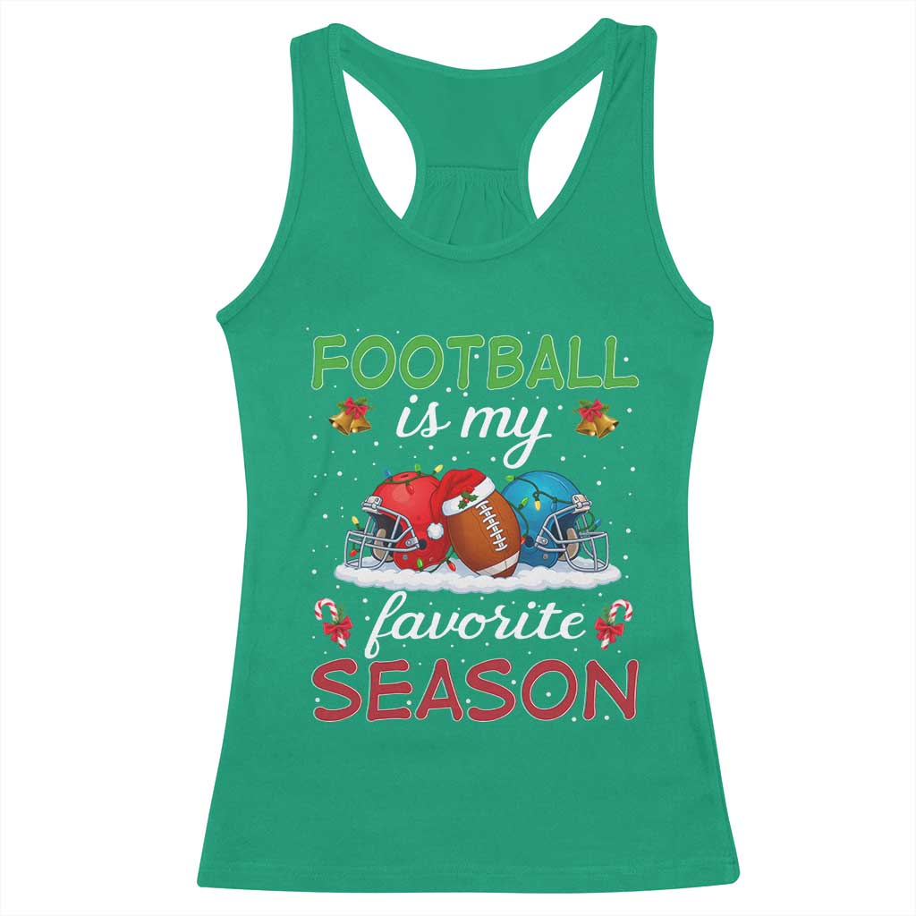 Football Is My Favorite Season Racerback Tank Top Christmas Holiday Sports Gift - Wonder Print Shop