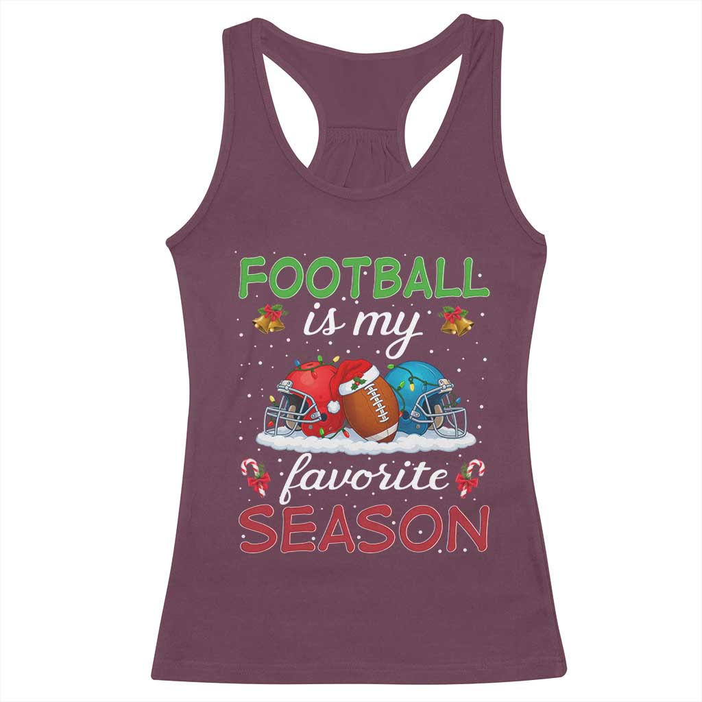 Football Is My Favorite Season Racerback Tank Top Christmas Holiday Sports Gift - Wonder Print Shop