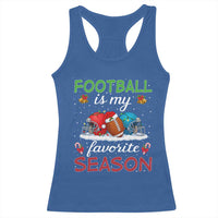 Football Is My Favorite Season Racerback Tank Top Christmas Holiday Sports Gift - Wonder Print Shop