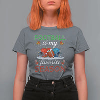 Football Is My Favorite Season T Shirt For Women Christmas Holiday Sports Gift - Wonder Print Shop