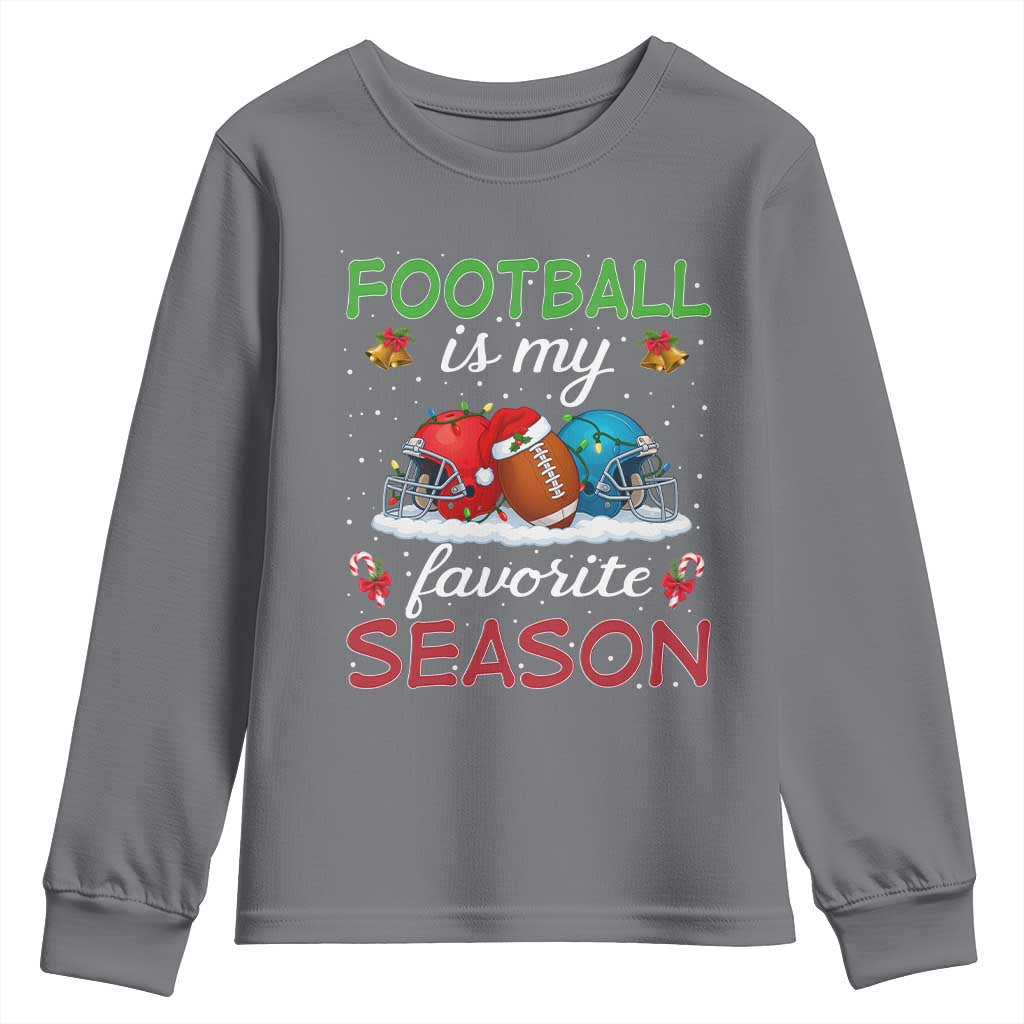 Football Is My Favorite Season Youth Sweatshirt Christmas Holiday Sports Gift - Wonder Print Shop