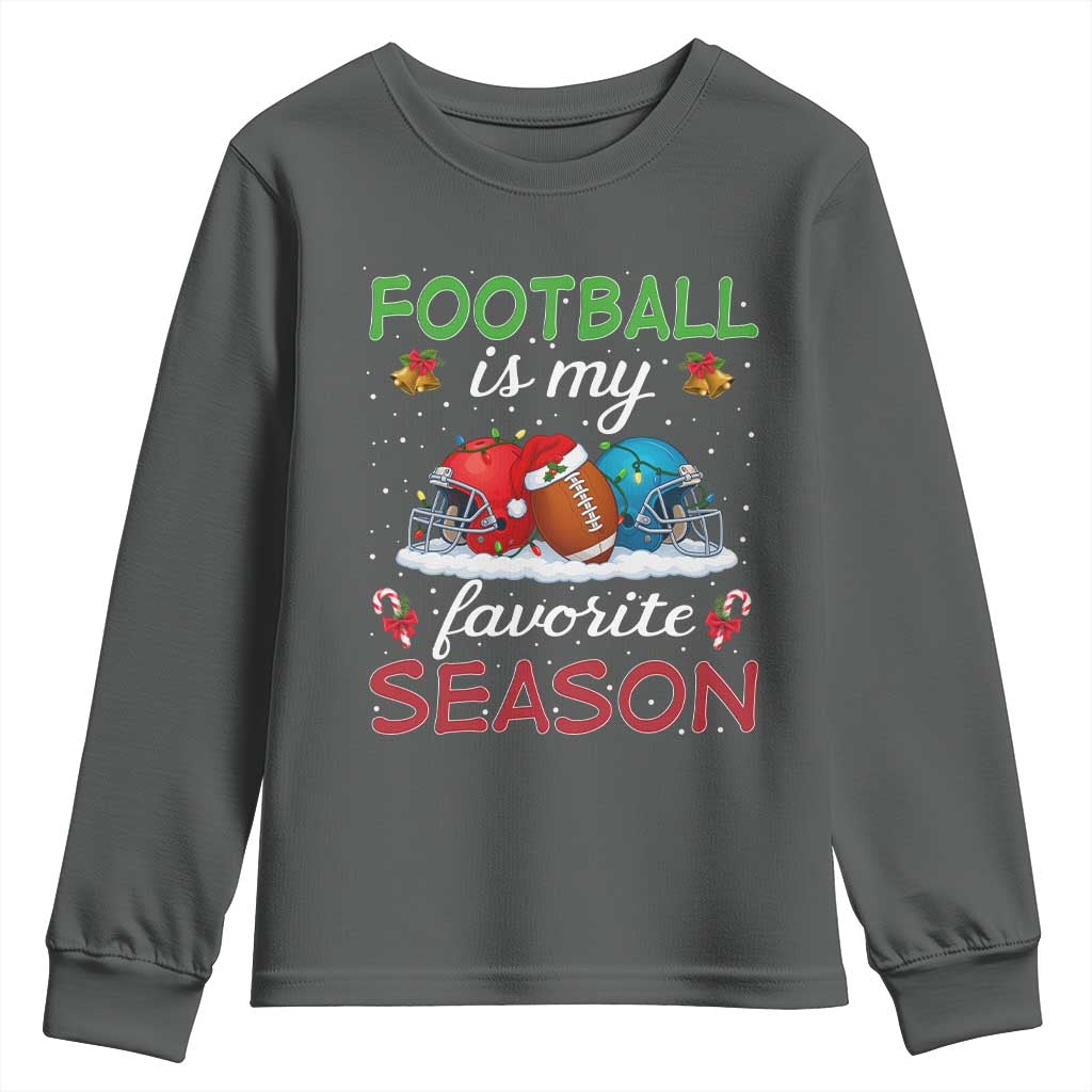 Football Is My Favorite Season Youth Sweatshirt Christmas Holiday Sports Gift - Wonder Print Shop