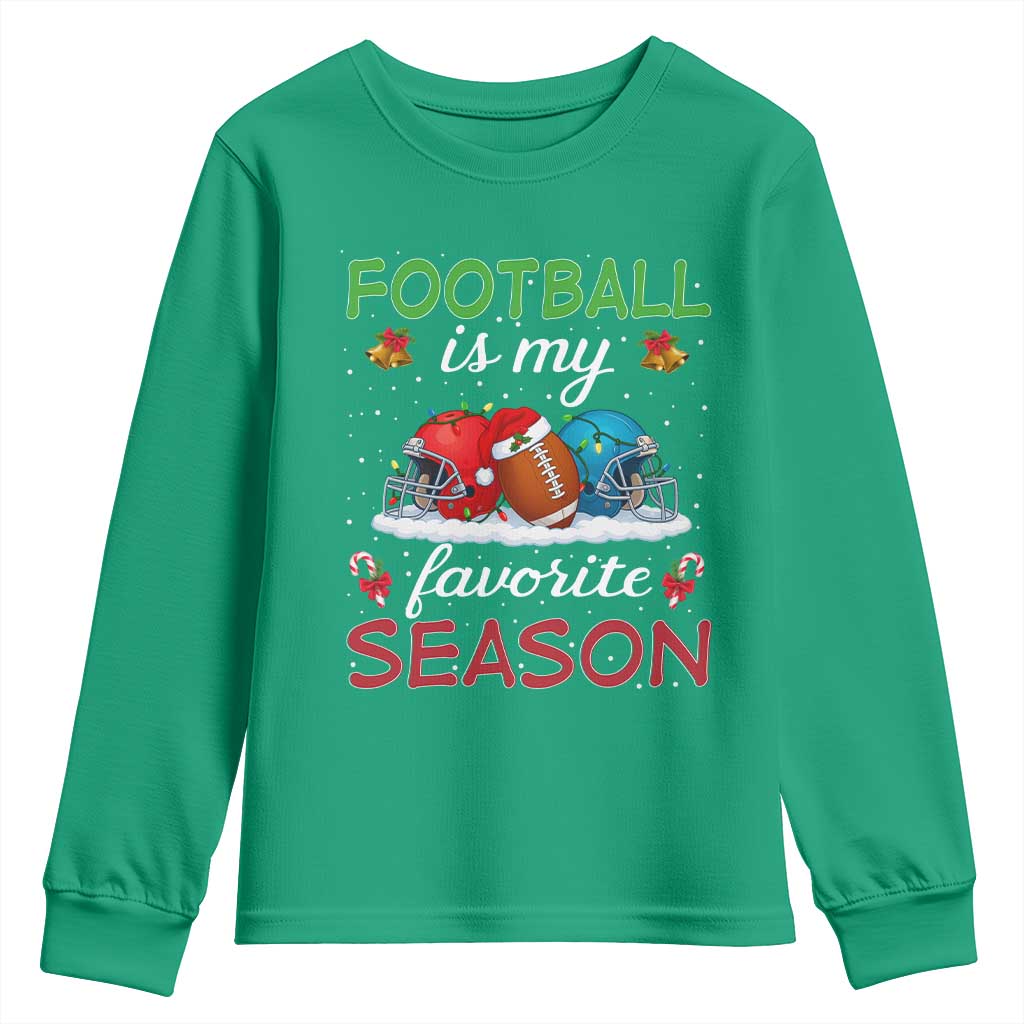 Football Is My Favorite Season Youth Sweatshirt Christmas Holiday Sports Gift - Wonder Print Shop