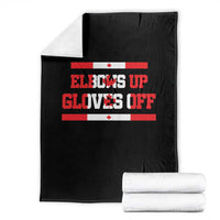 Elbows Up Gloves Off Throw Blanket Canadian Ice Hockey Lover Gift - Wonder Print Shop