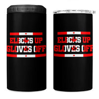Elbows Up Gloves Off 4 in 1 Can Cooler Tumbler Canadian Ice Hockey Lover Gift - Wonder Print Shop