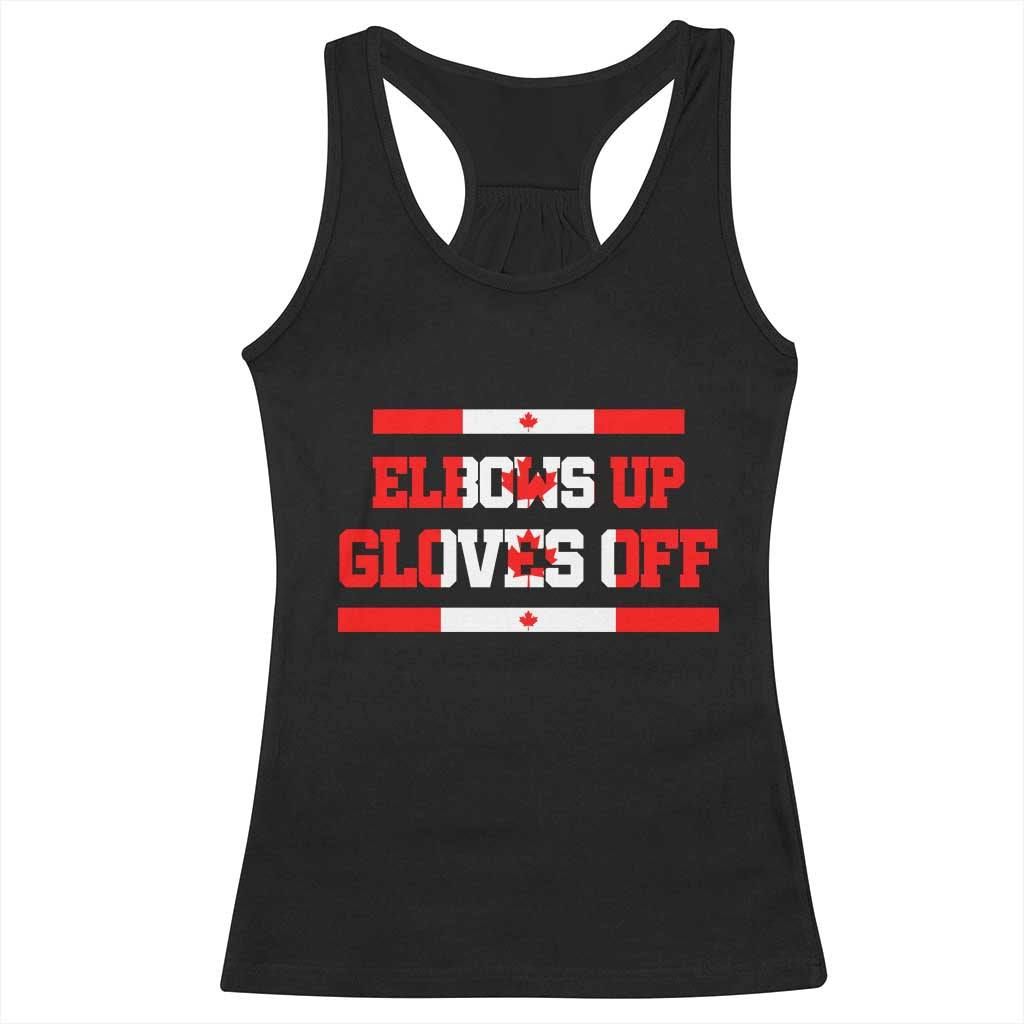 Elbows Up Gloves Off Racerback Tank Top Canadian Ice Hockey Lover Gift - Wonder Print Shop