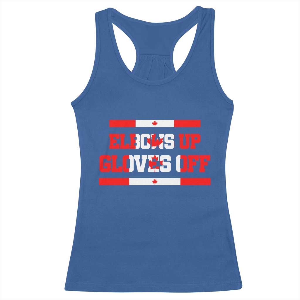 Elbows Up Gloves Off Racerback Tank Top Canadian Ice Hockey Lover Gift - Wonder Print Shop