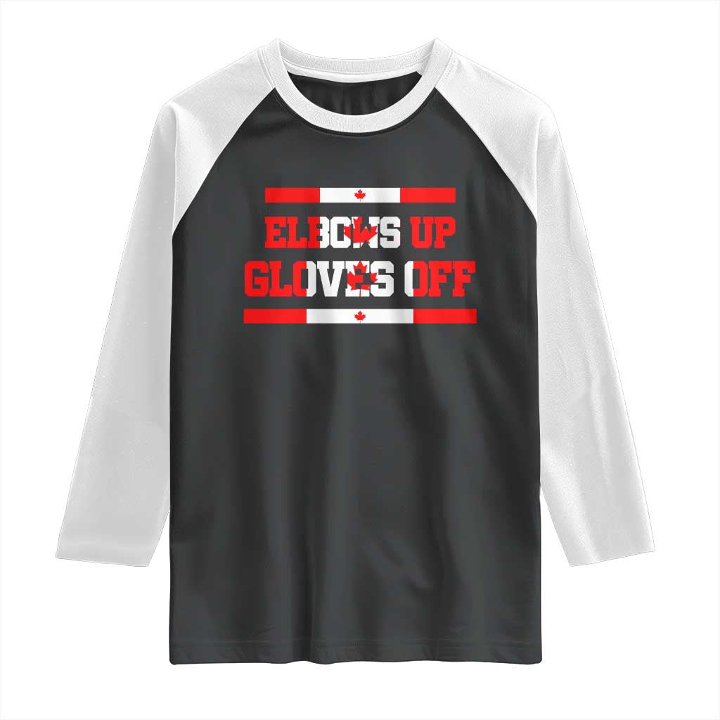 Elbows Up Gloves Off Raglan Shirt Canadian Ice Hockey Lover Gift - Wonder Print Shop