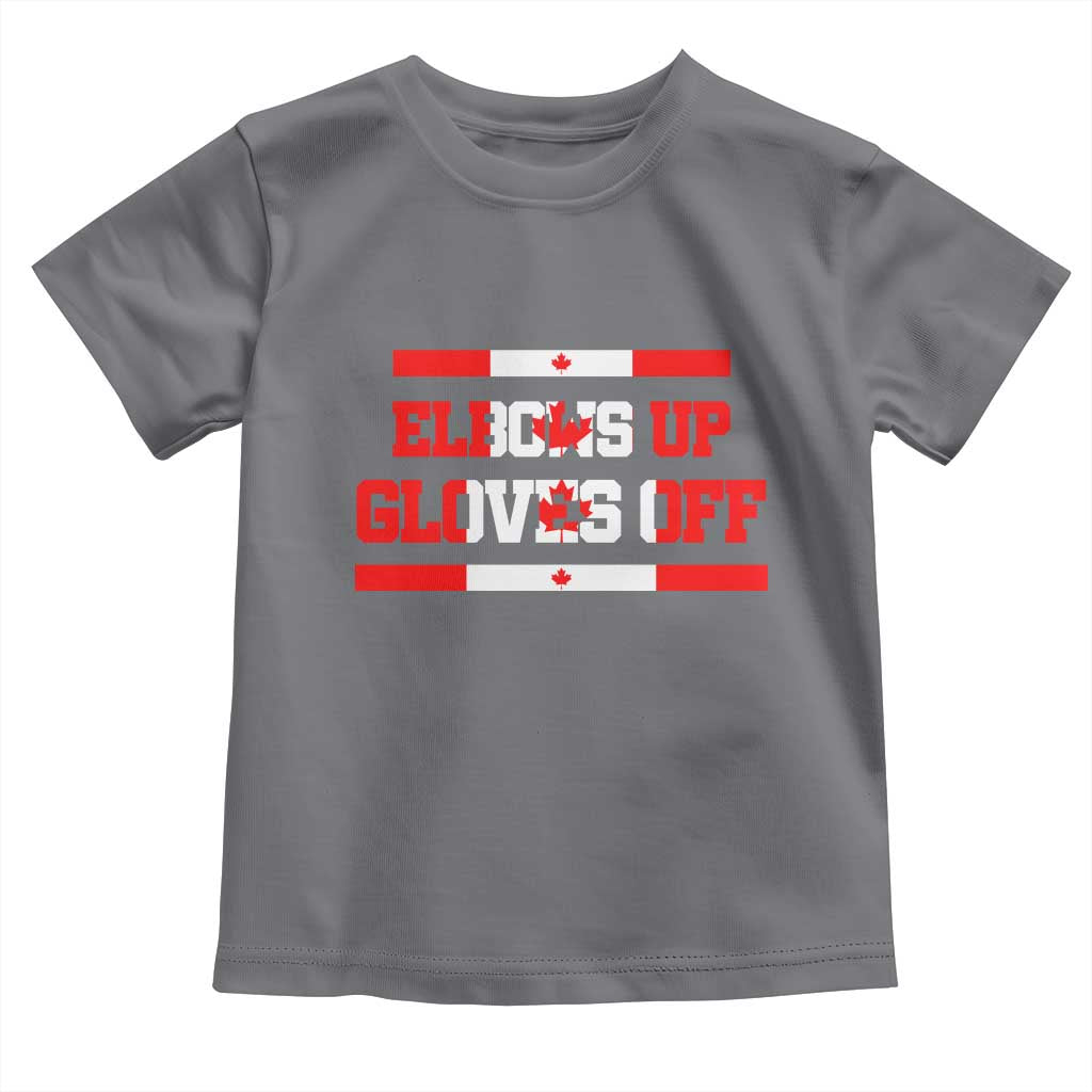 Elbows Up Gloves Off Toddler T Shirt Canadian Ice Hockey Lover Gift - Wonder Print Shop