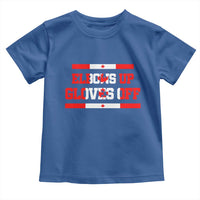 Elbows Up Gloves Off Toddler T Shirt Canadian Ice Hockey Lover Gift - Wonder Print Shop