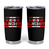 Elbows Up Gloves Off Tumbler Cup Canadian Ice Hockey Lover Gift - Wonder Print Shop