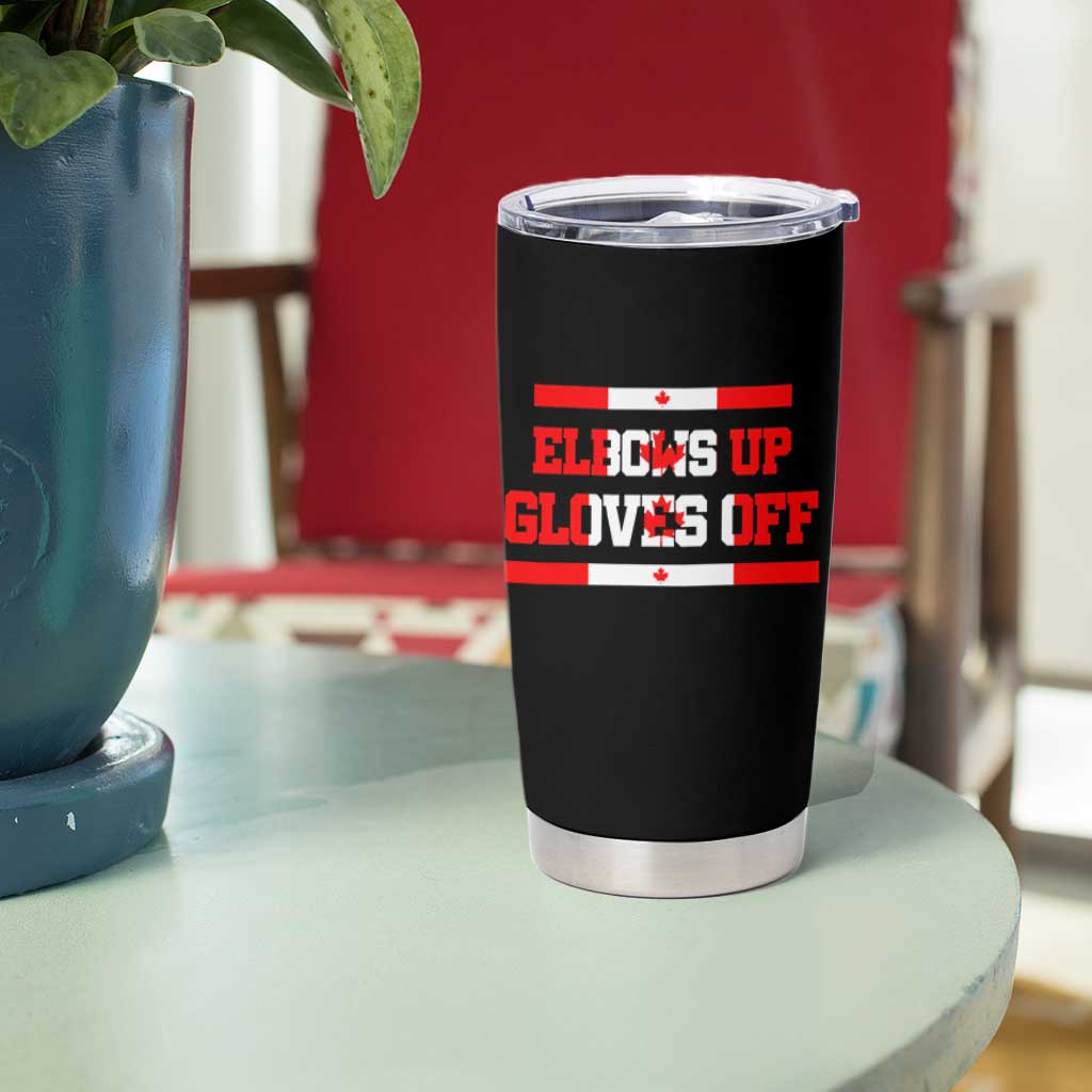 Elbows Up Gloves Off Tumbler Cup Canadian Ice Hockey Lover Gift - Wonder Print Shop