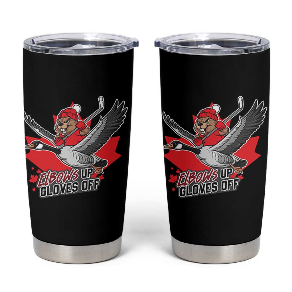 Elbows Up Gloves Off Tumbler Cup Canadian Ice Hockey Beaver Gift - Wonder Print Shop