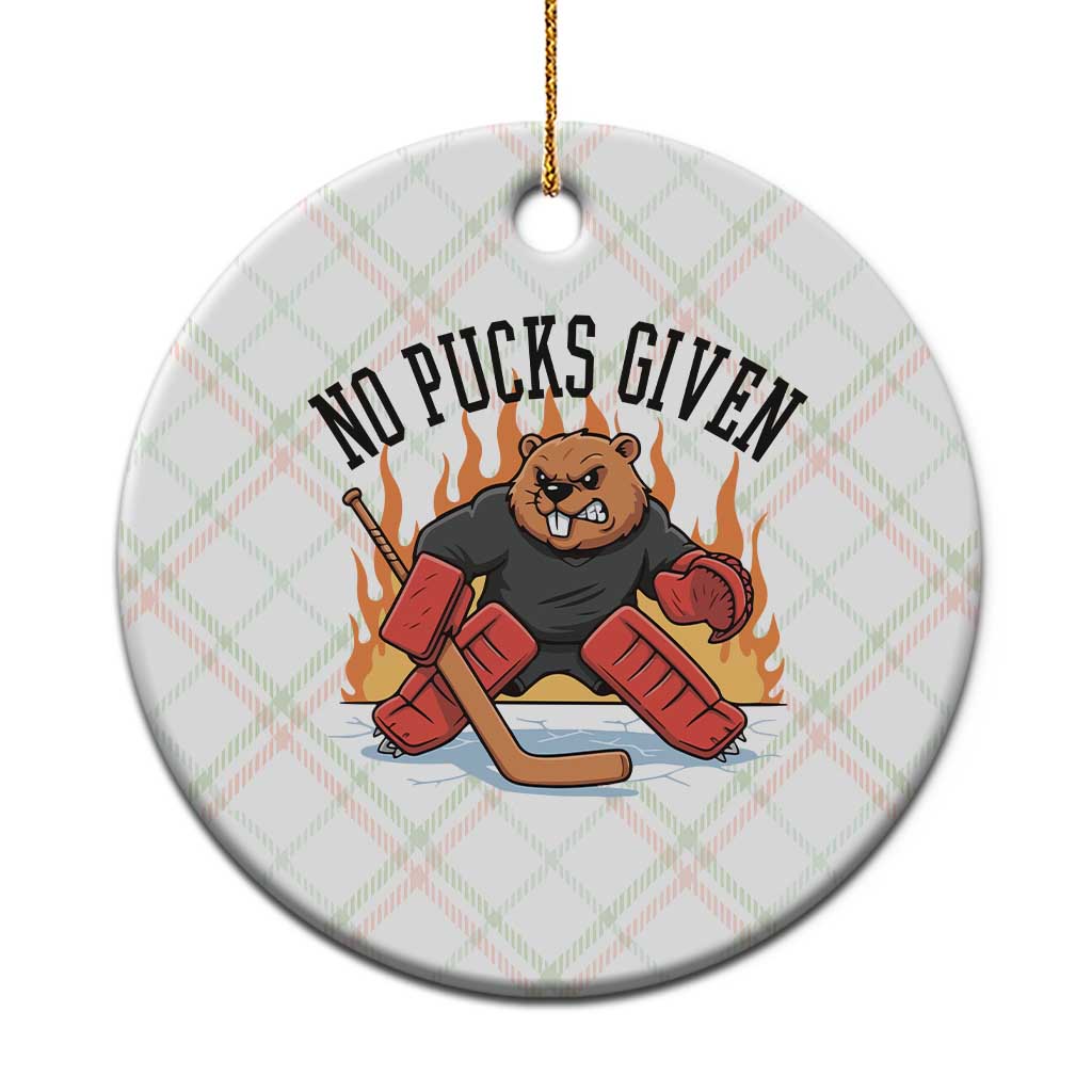Funny Beaver Ice Hockey Goalie Gift Ceramic Ornament No Pucks Given - Wonder Print Shop