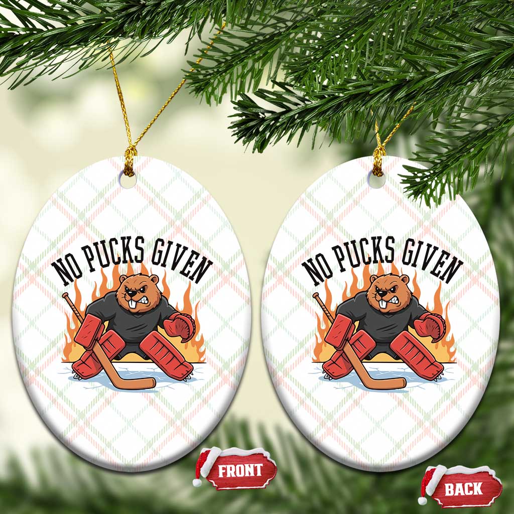 Funny Beaver Ice Hockey Goalie Gift Ceramic Ornament No Pucks Given - Wonder Print Shop