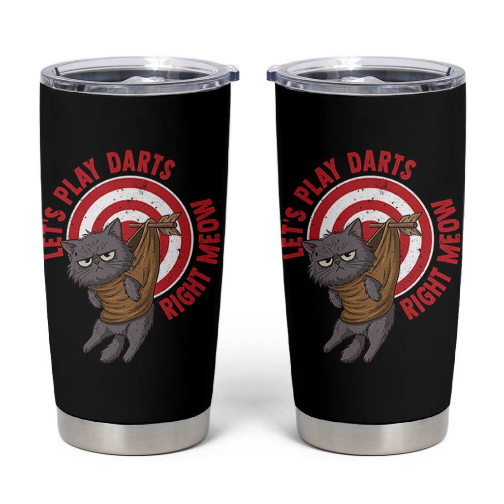 Funny Cat Darts Lover Tumbler Cup Lets Play Darts Right Meow - Wonder Print Shop
