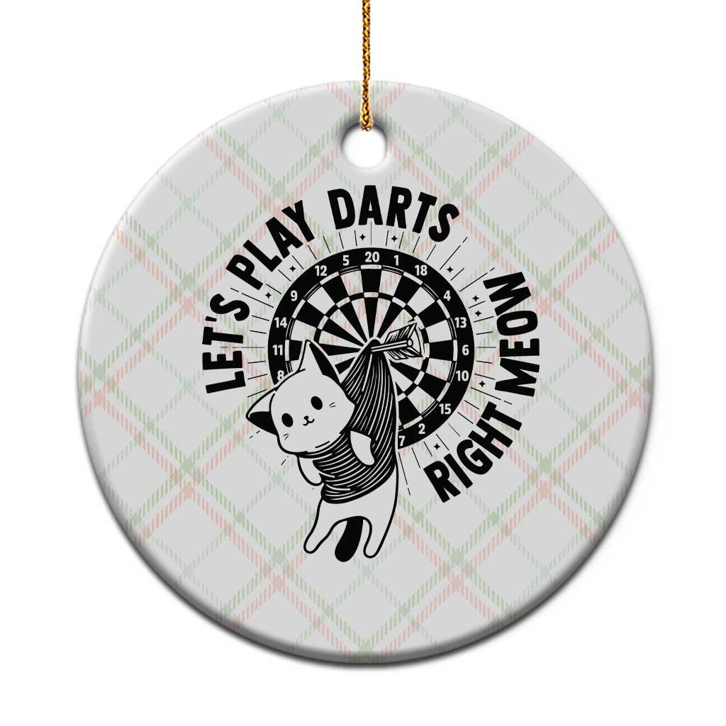 Lets Play Darts Right Meow Ceramic Ornament Cute Cat Dart Player Pub Game Gift - Wonder Print Shop