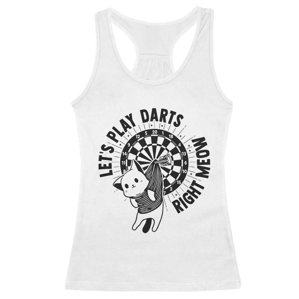 Lets Play Darts Right Meow Racerback Tank Top Cute Cat Dart Player Pub Game Gift - Wonder Print Shop