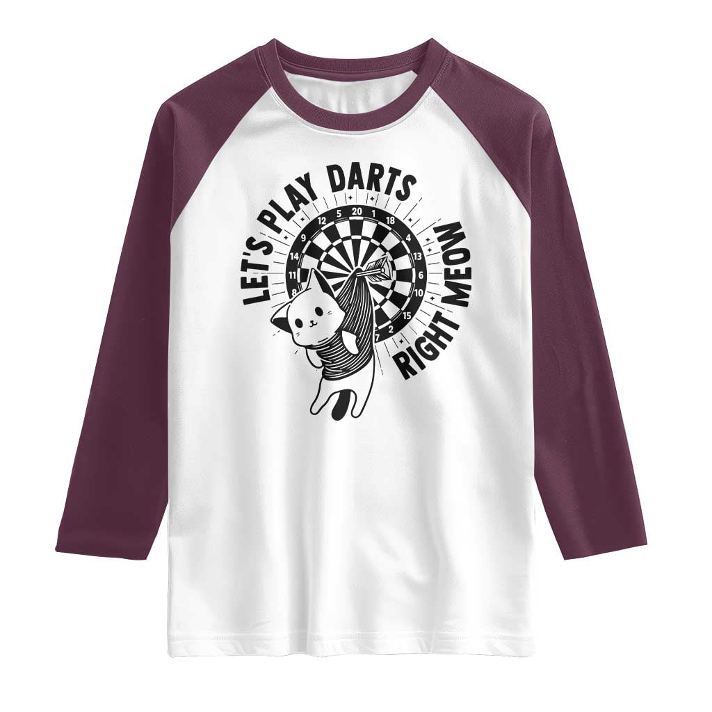 Lets Play Darts Right Meow Raglan Shirt Cute Cat Dart Player Pub Game Gift - Wonder Print Shop