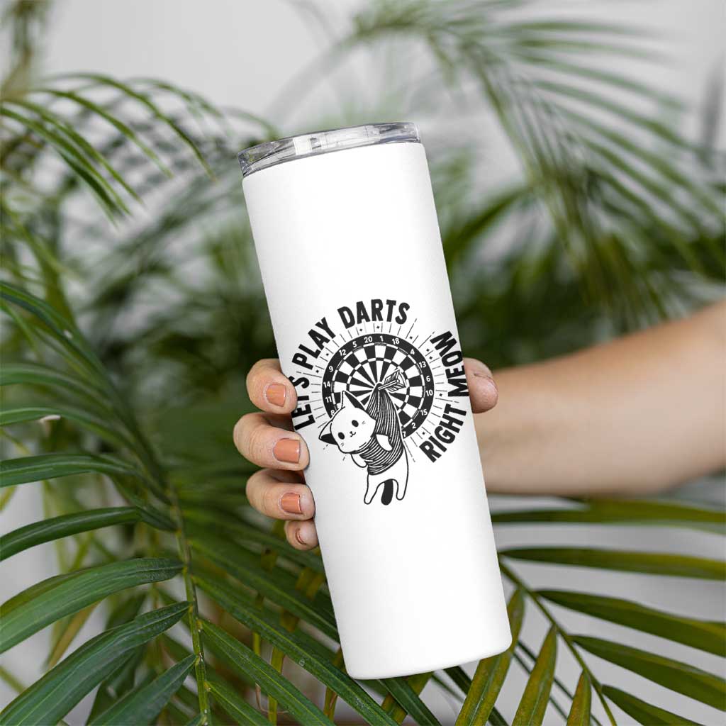 Lets Play Darts Right Meow Skinny Tumbler Cute Cat Dart Player Pub Game Gift - Wonder Print Shop