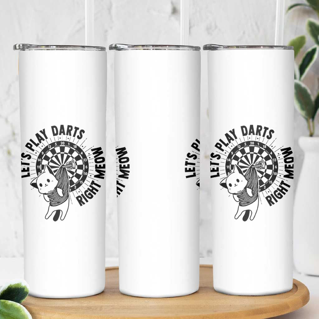 Lets Play Darts Right Meow Skinny Tumbler Cute Cat Dart Player Pub Game Gift - Wonder Print Shop