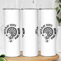 Lets Play Darts Right Meow Skinny Tumbler Cute Cat Dart Player Pub Game Gift - Wonder Print Shop