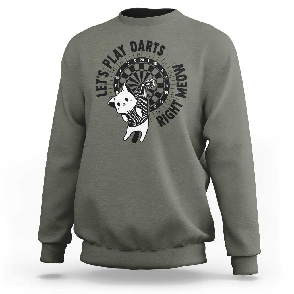Lets Play Darts Right Meow Sweatshirt Cute Cat Dart Player Pub Game Gift - Wonder Print Shop