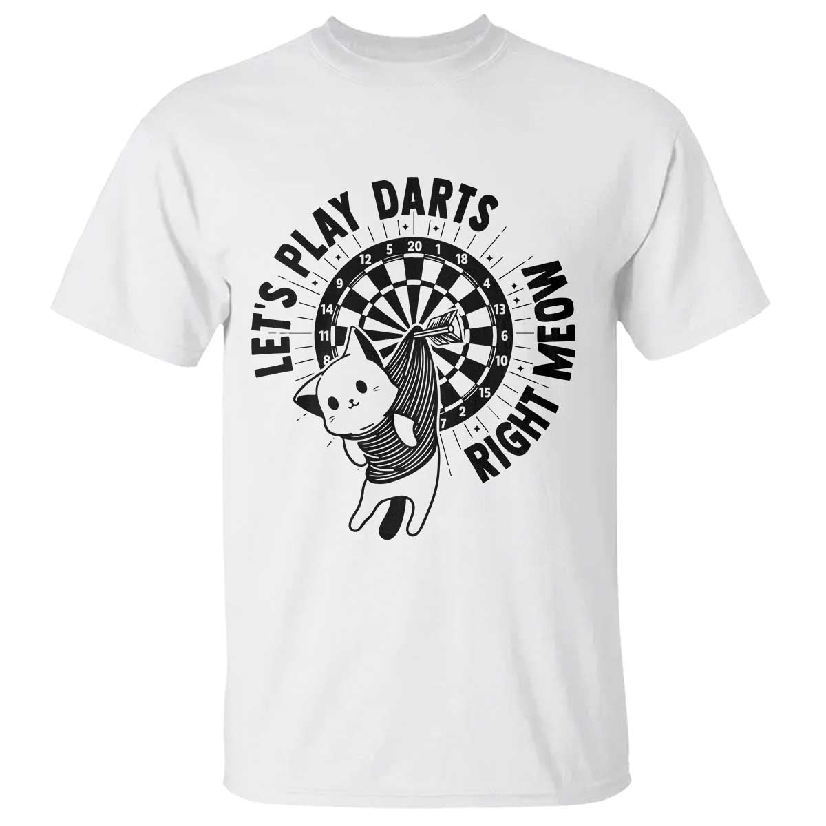 Lets Play Darts Right Meow T Shirt Cute Cat Dart Player Pub Game Gift - Wonder Print Shop