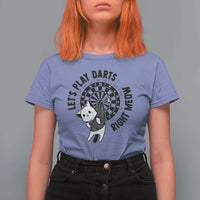 Lets Play Darts Right Meow T Shirt For Women Cute Cat Dart Player Pub Game Gift - Wonder Print Shop