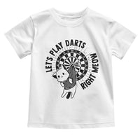 Lets Play Darts Right Meow Toddler T Shirt Cute Cat Dart Player Pub Game Gift - Wonder Print Shop