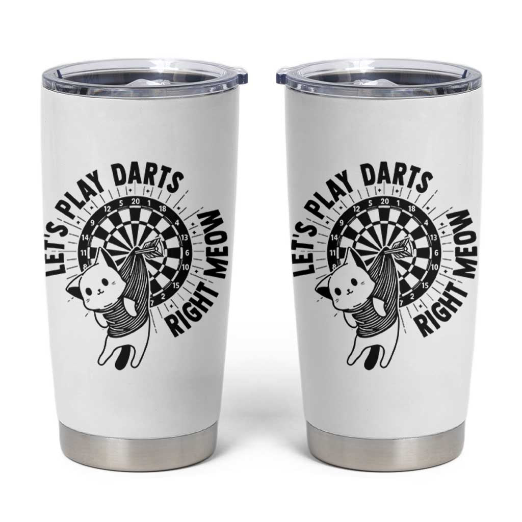 Lets Play Darts Right Meow Tumbler Cup Cute Cat Dart Player Pub Game Gift - Wonder Print Shop