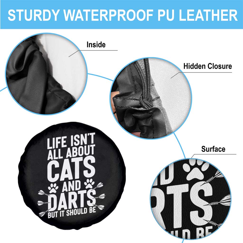 Life Is Not All Cats And Darts But It Should Be Spare Tire Cover Cat Lover Dartist Gift - Wonder Print Shop
